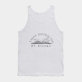 easily distracted by books Tank Top